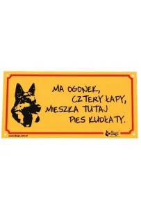 Dingo Tabliczka ostrzegawcza "Ma ogonek, cztery łapy, mieszka tutaj pies kudłaty"