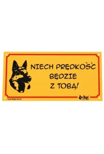 Dingo Tabliczka ostrzegawcza "Niech prędkość będzie z tobą!"